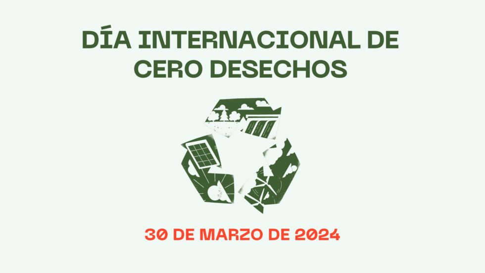 30 de marzo Día Internacional de Cero Desechos Sintik