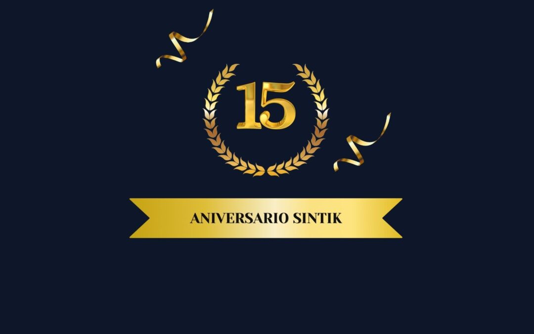 ¡SINTIK celebra su 15º Aniversario!