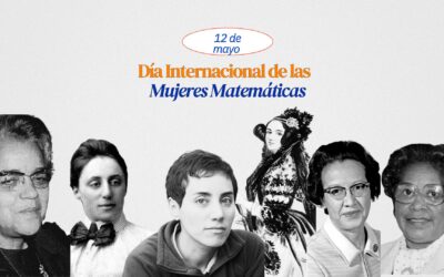 12 de Mayo: Día Internacional de las Mujeres Matemáticas
